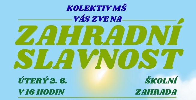 Obrázek k aktualitě Pozvánka na Zahradní slavnost